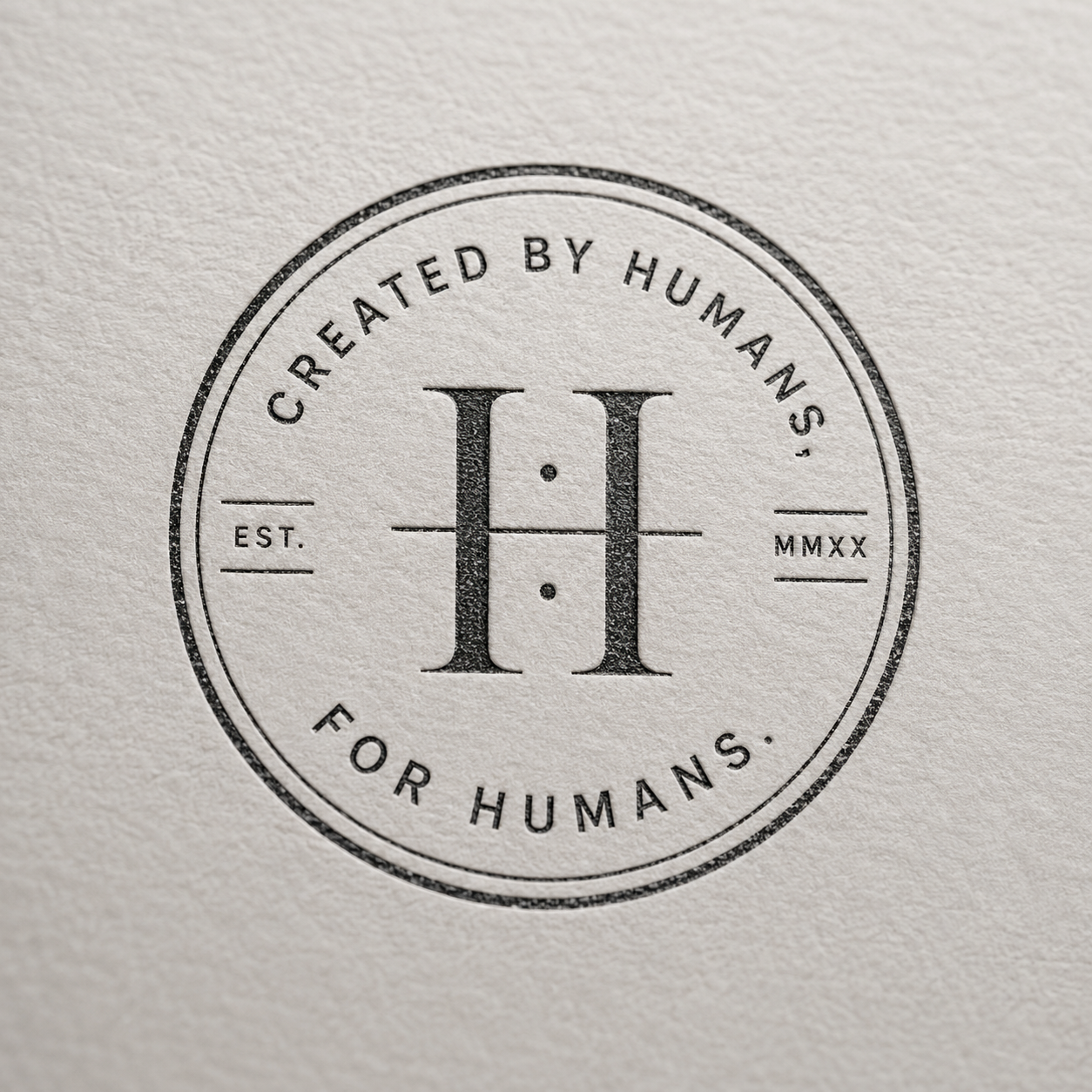stamp of authenticity, created by humans for humans